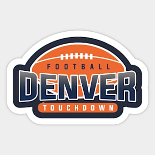 Denver Football Team - Kickoff Sticker